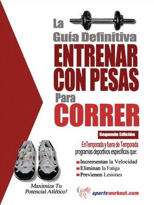 cover image of La Guía Definitiva Entrenar Con Pesas para Correr